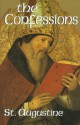 The Confessions (Works of Saint Augustine 1) - Augustine of Hippo