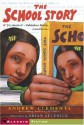 School Story - Andrew Clements