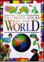 Ultimate Atlas of the World - Keith Lye, Clare Oliver