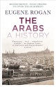 The Arabs: A History - Eugene Rogan