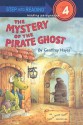 The Mystery of the Pirate Ghost, an Otto and Uncle Tooth Adventure - Geoffrey Hayes