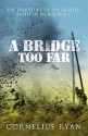 A Bridge Too Far (Hodder Great Reads) - Cornelius Ryan