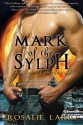 Mark of the Sylph (Demons of Infernum) - Rosalie Lario