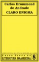 Claro Enigma - Carlos Drummond de Andrade