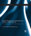 Social Protest in Contemporary China, 2003-2010: Transitional Pains and Regime Legitimacy - Matteo Bartolomeo, M D Bennett, J J Bouma, Peter Heydkamp, Peter James, F B De Walle, T J Wolters, Yanqi Tong, Shaohua Lei