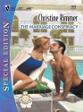 The Marriage Conspiracy (Conveniently Yours) - Christine Rimmer