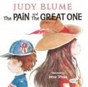 The Pain And The Great One - Judy Blume