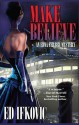 Make Believe: An Edna Ferber Mystery - Ed Ifkovic