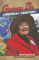 Granny D's American Century - Doris Haddock, Dennis Michael Burke