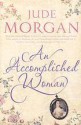 An Accomplished Woman - Jude Morgan