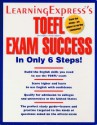 TOEFL Exam Success in Only 6 Steps - Elizabeth L. Chesla