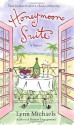 Honeymoon Suite: A Novel - Lynn Michaels