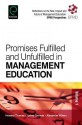 Promises Fulfilled and Unfulfilled in Management Education - Lynne Thomas, Howard Thomas, Alex Wilson