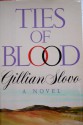 Ties of Blood - Gillian Slovo