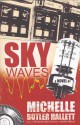 Sky Waves - Michelle Butler Hallett