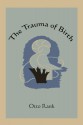 The Trauma of Birth - Otto Rank