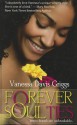 Forever Soul Ties - Vanessa Davis Griggs