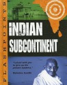 Indian Subcontinent - Anita Ganeri