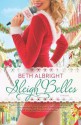 Sleigh Belles - Beth Albright