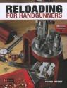 Reloading for Handgunners - Patrick Sweeney