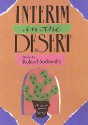 Interim in the Desert - Roland Sodowsky, Robert Flynn