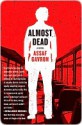 Almost Dead: A Novel - Assaf Gavron