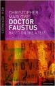 Doctor Faustus (New Mermaids Revised) - Christopher Marlowe, Ros King, Roma Gill