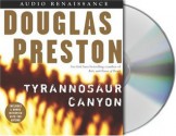 Tyrannosaur Canyon - Scott Brick, Douglas Preston