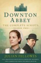 Downton Abbey: The Complete Scripts, Season Two - Julian Fellowes