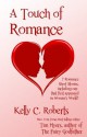 A Touch of Romance - Kelly C. Roberts, Tim Myers