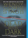 Dead Before Dark - Wendy Corsi Staub