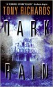 Dark Rain - Tony Richards