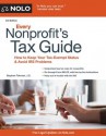 Every Nonprofit's Tax Guide: How to Keep Your Tax-Exempt Status and Avoid IRS Problems - Stephen Fishman