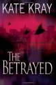 The Betrayed - Kate Kray