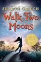 Walk Two Moons (Trophy Newbery) - Sharon Creech