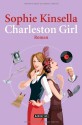 Charleston Girl: Roman - Sophie Kinsella