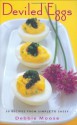 Deviled Eggs: 50 Recipes from Simple to Sassy (50 Series) - Debbie Moose