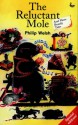 "The Reluctant Mole" And More Beastly Tales - Philip Welsh