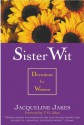 Sister Wit: Devotions for Women - Jacqueline Jakes, T. D. Jakes