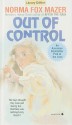 Out of Control - Norma Fox Mazer, Ellen Thompson