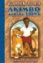 Akimbo and the lions - Alexander McCall Smith