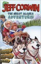 The Great Alaska Adventure!: Junior Explorer Series Book 2 - Jeff Corwin