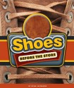 Shoes Before the Store - Ryan Jacobson, Dan McGeehan