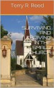 SURVIVING AND THRIVING IN THE SMALL CHURCH - Terry Reed