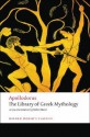 The Library of Greek Mythology (Oxford World's Classics) - Robin Hard, Apollodorus