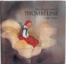 Thumbeline - Lisbeth Zwerger, Hans Christian Andersen, Anthea Bell