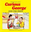 Curious George and the Pizza - Margret Rey, H.A. Rey, Alan J. Shalleck