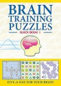 Brain Training Puzzles: Quick Book 1: Five-A-Day for Your Brain - Unknown, Carlton Books