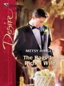 The Rags-To-Riches Wife - Metsy Hingle