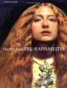 The Art of the Pre-Raphaelites - Elizabeth Prettejohn